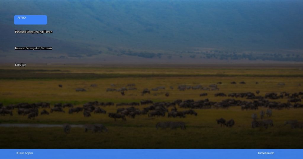 Taman Nasional Serengeti di Tanzania | Turtlebin