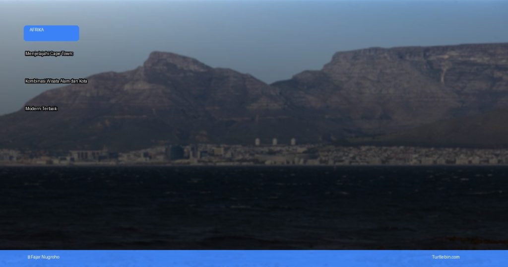 menjelajahi cape town | Turtlebin