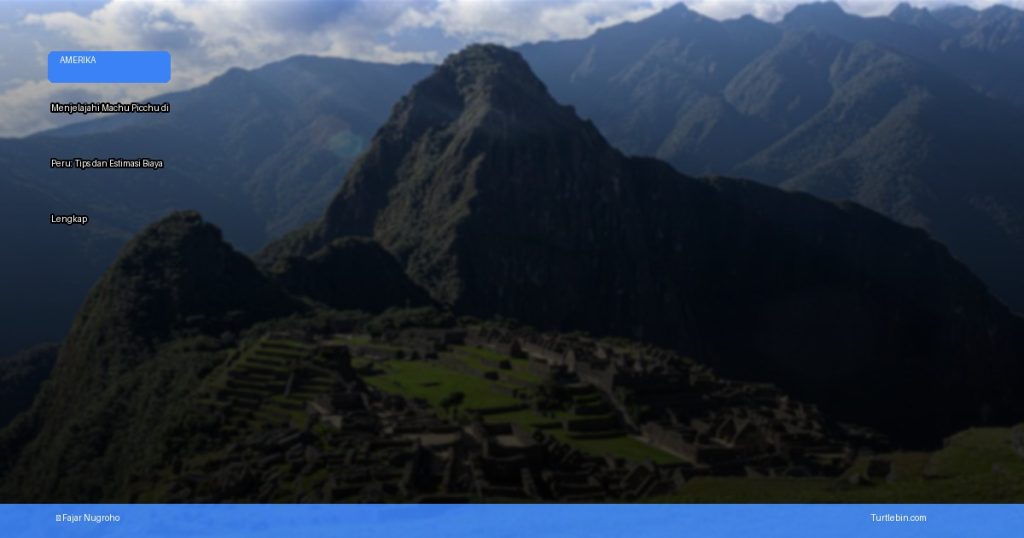 Machu Picchu di Peru | Turtlebin