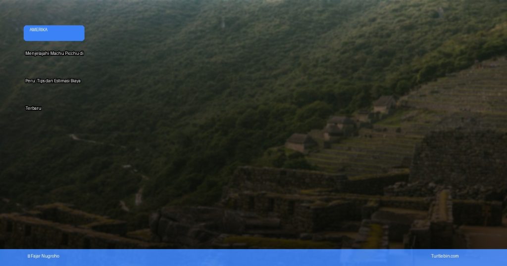 Machu Picchu di Peru | Turtlebin