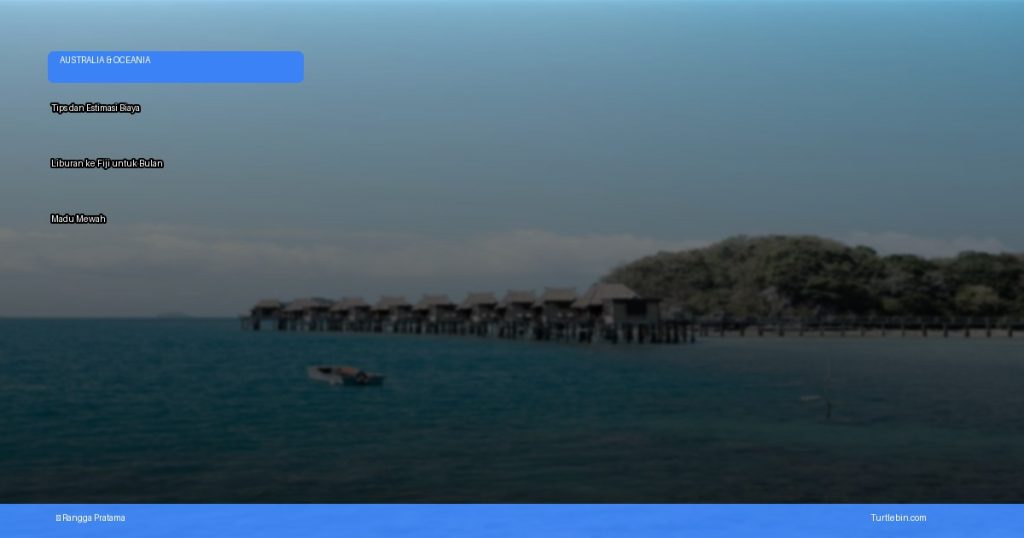 liburan ke Fiji untuk bulan madu | Turtlebin