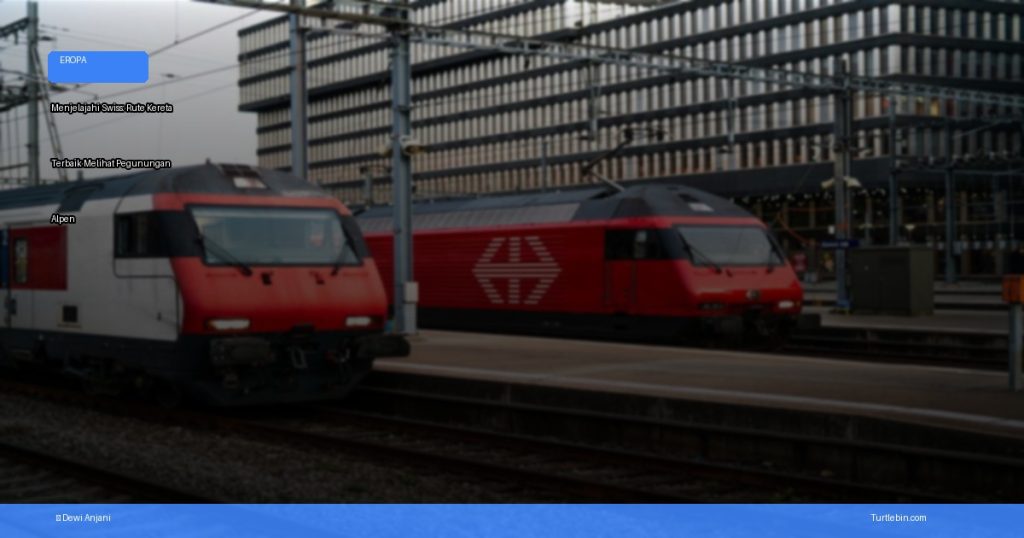 rute kereta terbaik melihat pegunungan alpen | Turtlebin