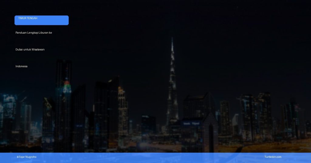 liburan ke Dubai untuk wisatawan Indonesia | Turtlebin
