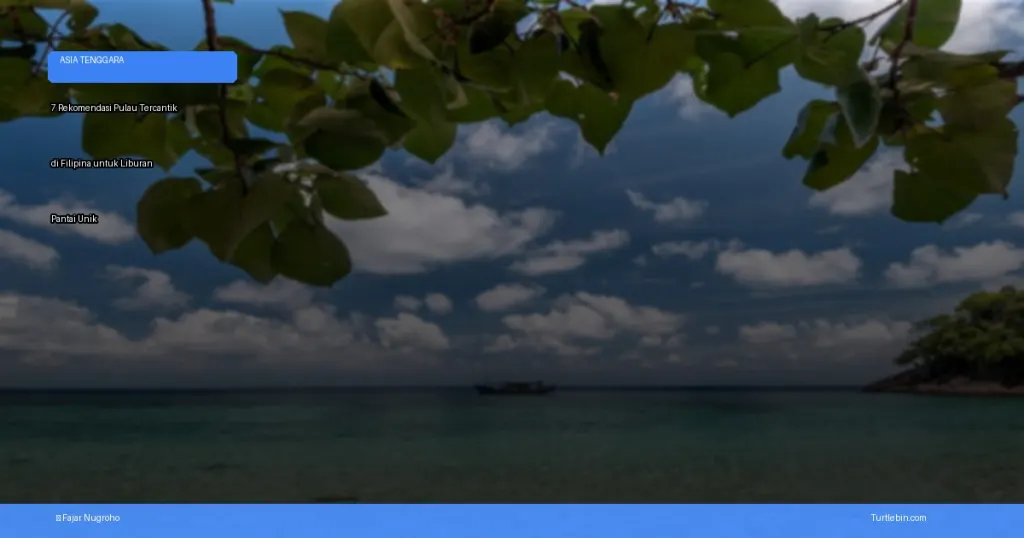 rekomendasi pulau tercantik di Filipina untuk liburan pantai | Turtlebin