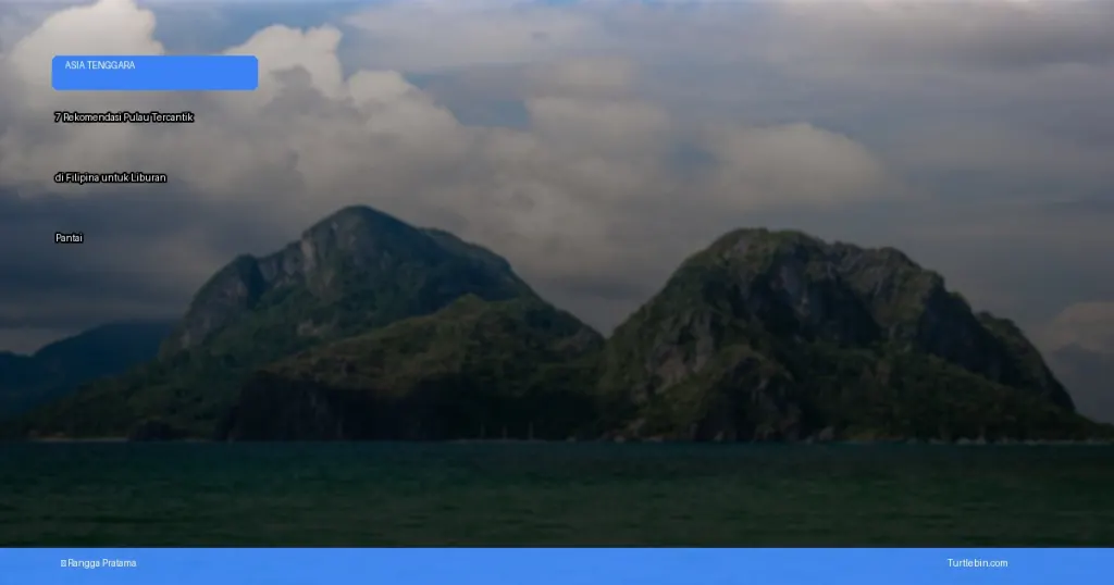rekomendasi pulau tercantik di Filipina untuk liburan pantai | Turtlebin
