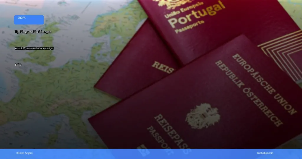 visa Schengen untuk wisatawan Indonesia | Turtlebin