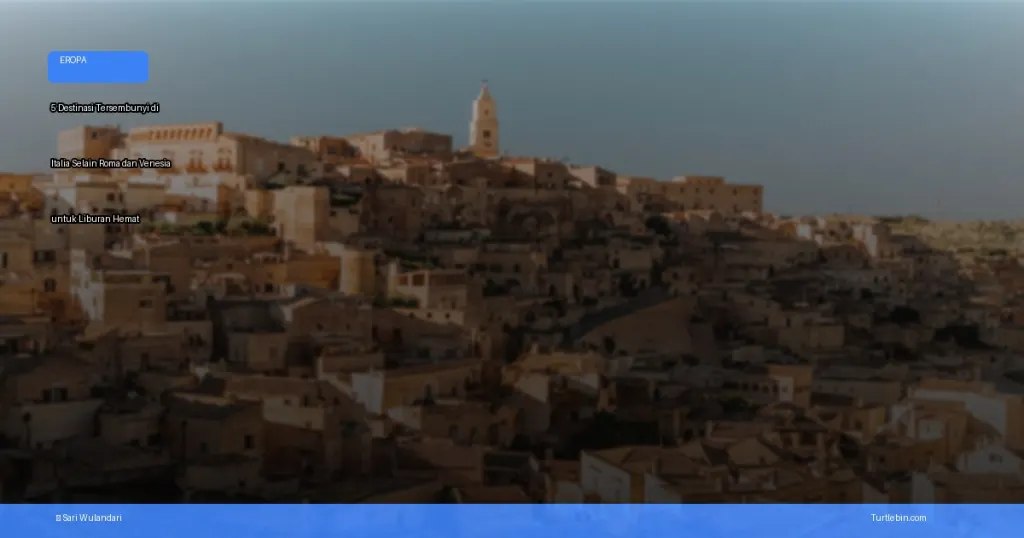 destinasi tersembunyi di Italia selain Roma dan Venesia | Turtlebin