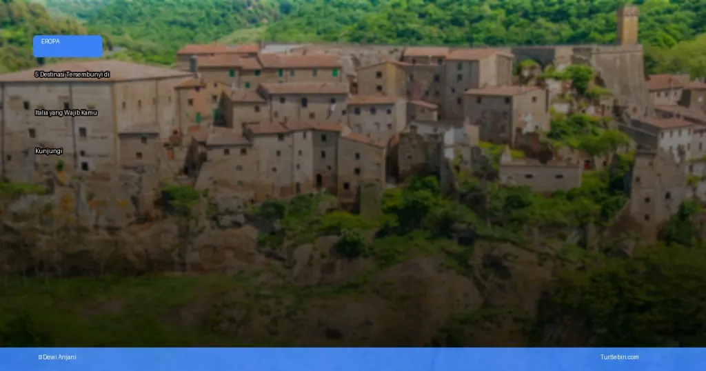 destinasi tersembunyi di Italia | Turtlebin
