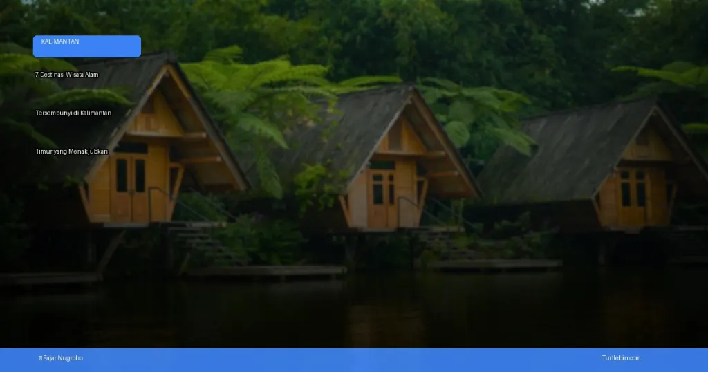 wisata alam tersembunyi di Kalimantan Timur | Turtlebin