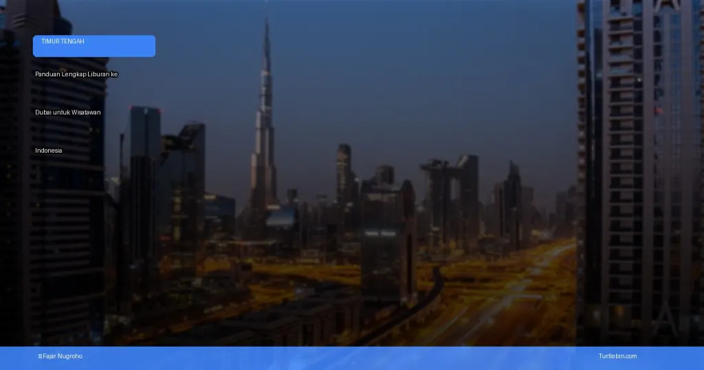 panduan lengkap liburan ke dubai untuk wisatawan indonesia | Turtlebin