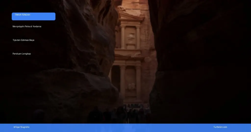 menjelajahi Petra di Yordania: tips dan estimasi biaya | Turtlebin