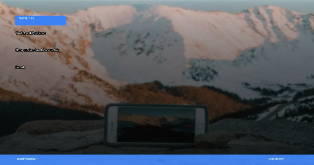 fotografi perjalanan menggunakan smartphone | Turtlebin