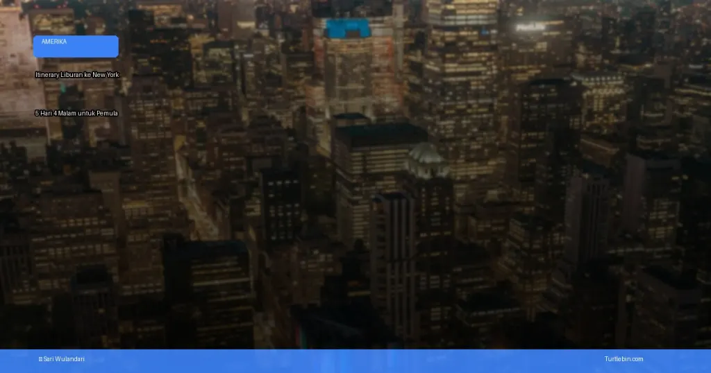 itinerary liburan ke New York | Turtlebin