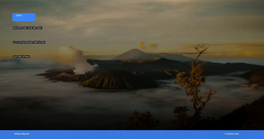 rute mendaki Gunung Bromo dan menikmati sunrise | Turtlebin