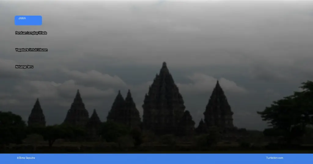 wisata yogyakarta untuk liburan keluarga | Turtlebin