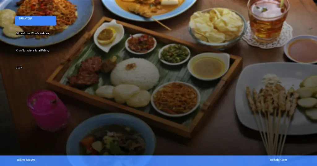 wisata kuliner khas Sumatera Barat | Turtlebin