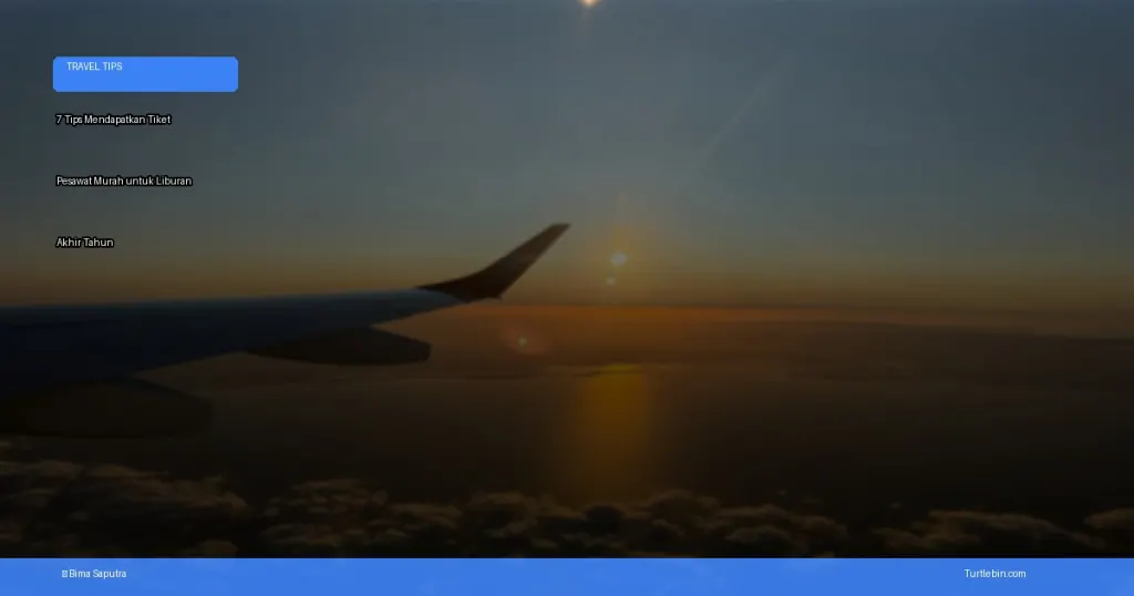 tiket pesawat murah untuk liburan akhir tahun | Turtlebin