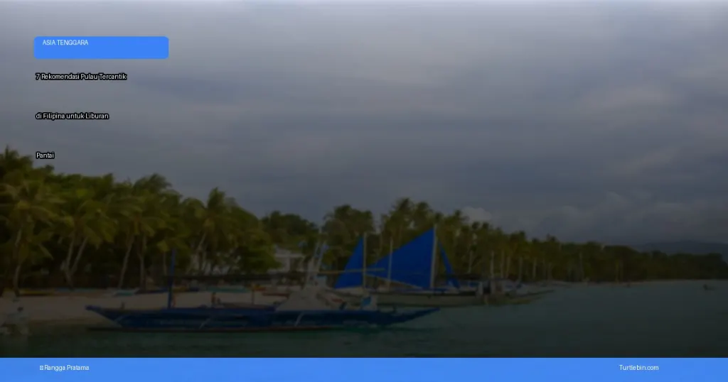 pulau tercantik di Filipina untuk liburan pantai | Turtlebin