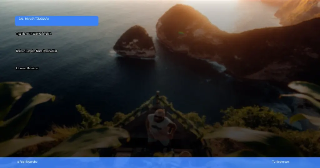 waktu terbaik berkunjung ke Nusa Penida | Turtlebin